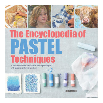 Encyclopedia of Pastel Techniques