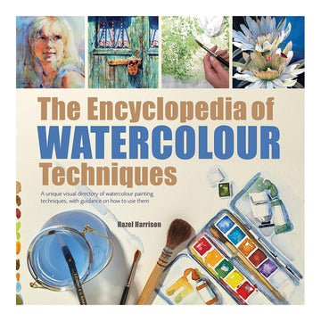 Encyclopedia of Watercolour Techniques